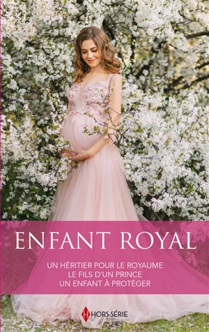 Enfant royal - Lucy Monroe