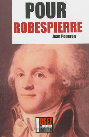 Pour Robespierre - Jean Poperen