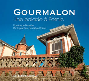 Gourmalon : une balade à Pornic - Dominique Pierrelée