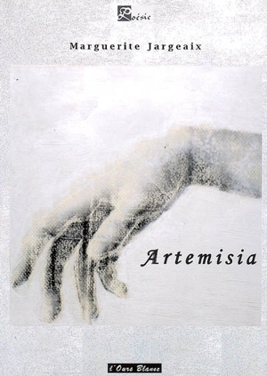 Artemisia : poèmes - Marguerite Jargeaix