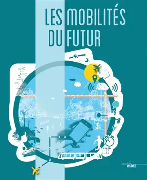 Les mobilités du futur - Sylvie Setier