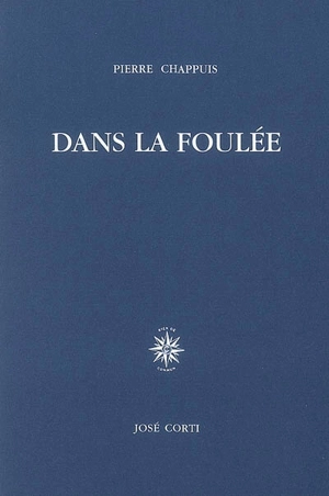 Dans la foulée - Pierre Chappuis