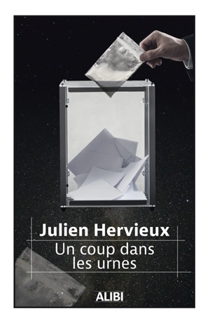 Un coup dans les urnes - Julien Hervieux