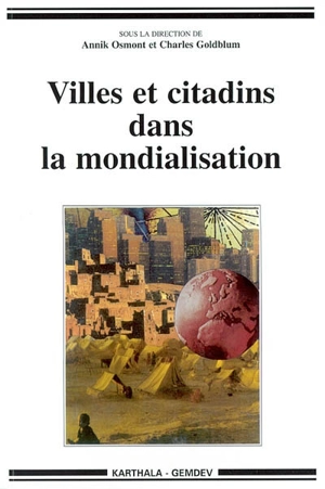 Villes et citadins dans la mondialisation - Groupement d'intérêt scientifique pour l'étude de la mondialisation et du développement (France)