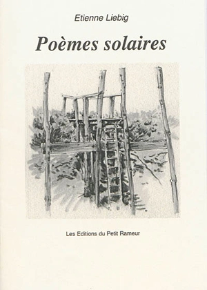 Poèmes solaires - Etienne Liebig