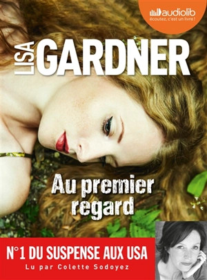 Au premier regard - Lisa Gardner