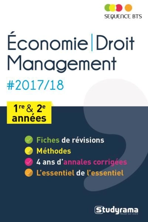 Economie-droit, management : BTS 1re et 2e années : 2017-2018 - Patrick Simon