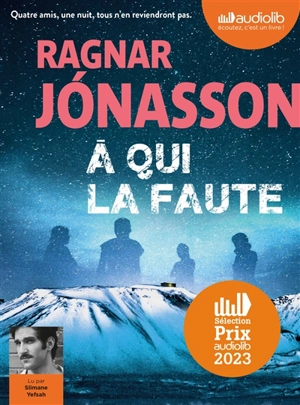 A qui la faute - Ragnar Jonasson