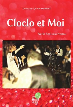 Cloclo et moi - Neilo Feel