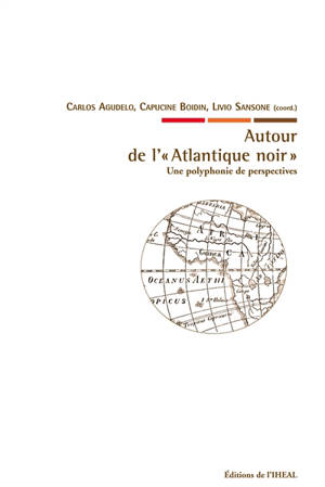 Autour de l'Atlantique noir : une polyphonie de perspectives