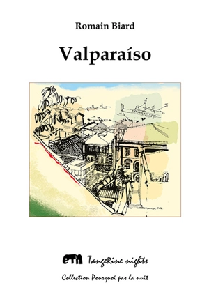 Valparaiso - Romain Biard