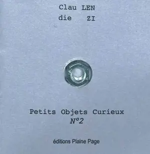 Petits objets curieux. Vol. 2. Le tube de l'été - Claudie Lenzi