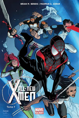 All-New X-Men. Vol. 7 - Brian Michael Bendis