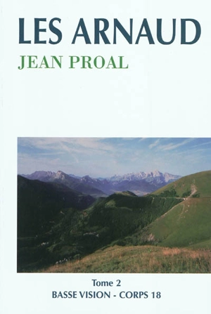 Les Arnaud. Vol. 2 - Jean Proal