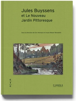 Jules Buyssens et le nouveau jardin pittoresque : 1872-1958