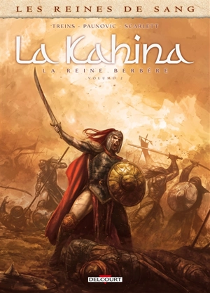 Les reines de sang. La Kahina : la reine berbère. Vol. 2 - Simon Treins