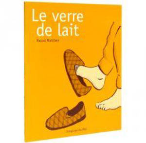 Le verre de lait - Pascal Matthey