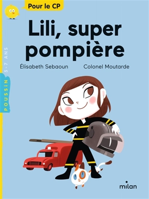 Lili, super pompière - Elisabeth Gilles-Sebaoun