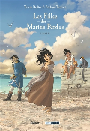 Les filles des marins perdus. Vol. 2 - Teresa Radice