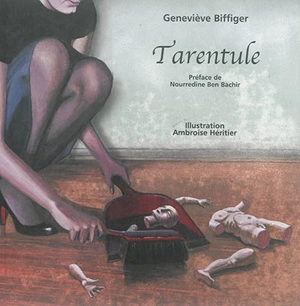 Tarentule - Geneviève Biffiger