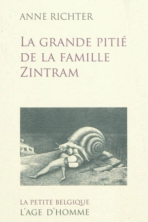 La grande pitié de la famille Zintram - Anne Richter