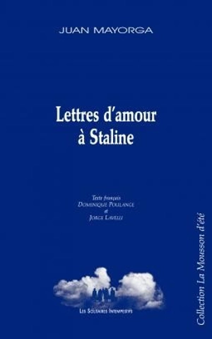 Lettres d'amour à Staline - Juan Mayorga