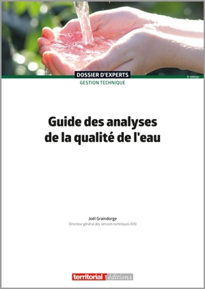 Guide des analyses de la qualité de l'eau - Joël Graindorge