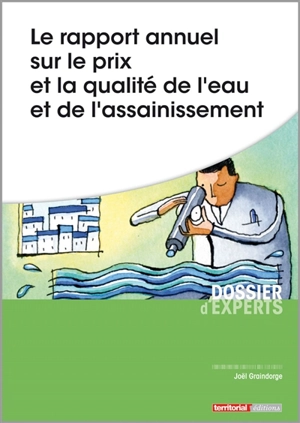 Le rapport annuel sur le prix et la qualité de l'eau et de l'assainissement - Joël Graindorge