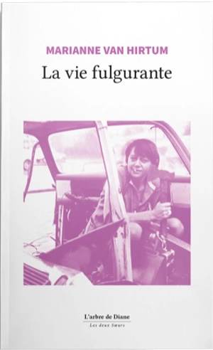 La vie fulgurante. Le cheval-arquebuse - Marianne Van Hirtum