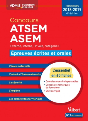 Concours ATSEM, ASEM, épreuves écrites et orales : externe, interne, 3e voie, catégorie C : l'essentiel en 60 fiches, concours 2018-2019 - Caroline Dubuis