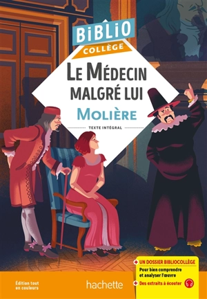 Le médecin malgré lui : texte intégral - Molière