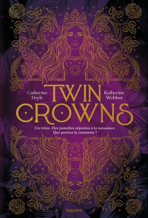 Twin crowns - Catherine Doyle