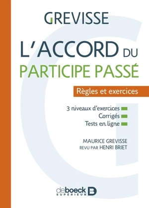 L'accord du participe passé : règles et exercices - Maurice Grevisse