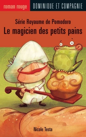 Le magicien des petits pains - Nicole Testa