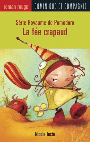 La fée crapaud 1 - Nicole Testa