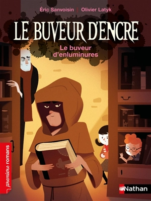 Le buveur d'encre. Le buveur d'enluminures - Eric Sanvoisin