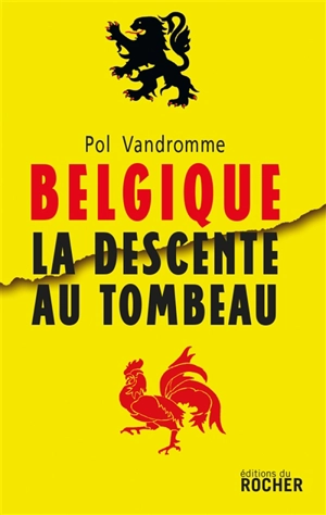 Belgique : la descente au tombeau - Pol Vandromme