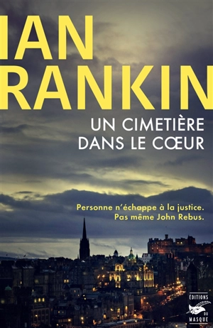 Un cimetière dans le coeur - Ian Rankin