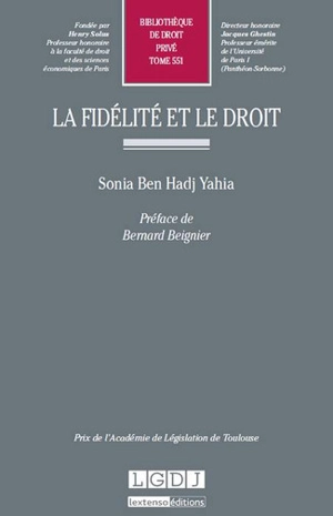 La fidélité et le droit - Sonia Ben Hadj Yahia