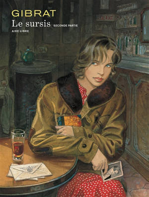 Le sursis. Vol. 2 - Jean-Pierre Gibrat