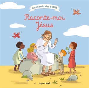 Raconte-moi Jésus - Gwénaëlle Boulet