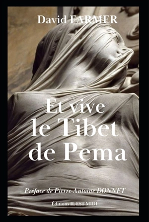 Et vive le Tibet de Pema - David Farmer