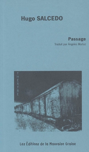 Passage (Le voyage des chanteurs) - Hugo Salcedo