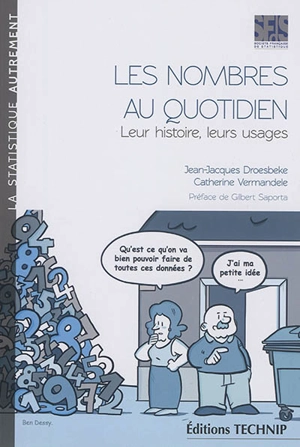 Les nombres au quotidien : leur histoire, leurs usages - Jean-Jacques Droesbeke