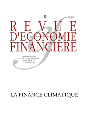 Revue d'économie financière, n° 138. Finance climatique