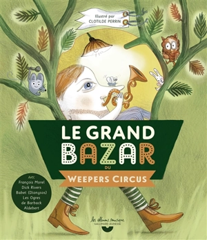 Le grand bazar du Weepers circus - Weepers circus