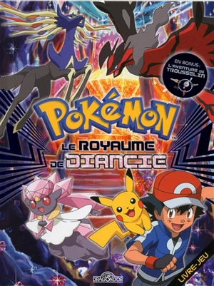 Pokémon : le royaume de Diancie : livre-jeu - Guilhem Salines