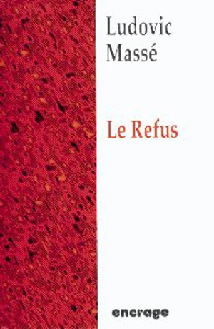Le Refus - Ludovic Massé