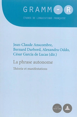 La phrase autonome : théorie et manifestations