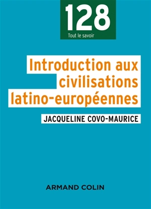 Introduction aux civilisations latino-américaines - Jacqueline Covo-Maurice